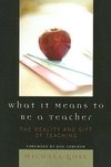 What It Means to Be a Teacher