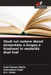 Studi sul motore diesel alimentato a biogas e biodiesel in modalità dual fuel