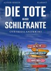 Die Tote an der Schilfkante. Ostfrieslandkrimi