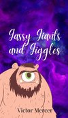 Gassy Giants and Giggles