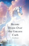 Biconic Drops Over the Unicorn Curb