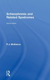 Schizophrenia and Related Syndromes