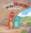 Where Do Dragons Go on Vacation?