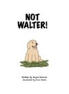 Not Walter