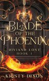 Blade of the Phoenix (Riviand Lost Book 1)