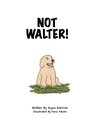 Not Walter