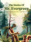 The Stories of Mr Evergreen