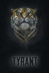 Tyrant