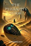 The Pharaoh's Curse