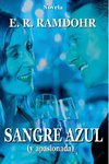 SANGRE AZUL (y apasionada)