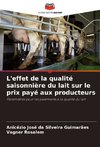 L'effet de la qualité saisonnière du lait sur le prix payé aux producteurs