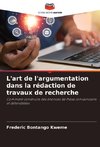 L'art de l'argumentation dans la rédaction de travaux de recherche