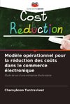 Modèle opérationnel pour la réduction des coûts dans le commerce électronique