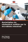 Assimilation du cholestérol médiée par le microbiote intestinal