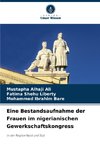 Eine Bestandsaufnahme der Frauen im nigerianischen Gewerkschaftskongress