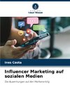 Influencer Marketing auf sozialen Medien