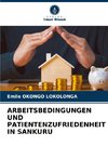 ARBEITSBEDINGUNGEN UND PATIENTENZUFRIEDENHEIT IN SANKURU