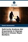 Satirische Analyse der Argumente in George Bernard Shaws Major Barbara