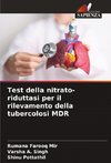 Test della nitrato-riduttasi per il rilevamento della tubercolosi MDR