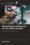 Marketing de influencia en las redes sociales