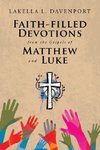 Faith-filled Devotions from the Gospels of Matthew and Luke