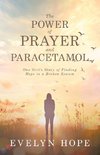 The Power of Prayer and Paracetamol