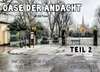 Oase der Andacht - Teil 2