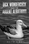 Dick Wondercock and the Absent Albatross