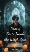 Dreary Beats Inside the Witch Spur