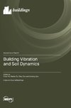 Building Vibration and Soil Dynamics