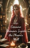 Carmine Shimmer Inside the Phoenix Mull