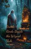 Brittle Rinds Beside the Wizard Yule