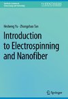 Introduction to Electrospinning and Nanofiber