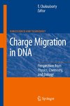 Charge Migration in DNA