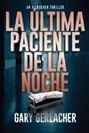 La Última Paciente De La Noche