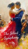 The Silent Symphony