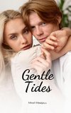 Gentle Tides