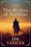 The Riches of Xulthar