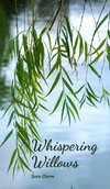 Whispering Willows