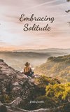 Embracing Solitude