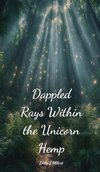 Dappled Rays Within the Unicorn Hemp