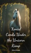 Xenial Combs Under the Unicorn Ramp