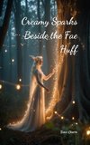 Creamy Sparks Beside the Fae Huff