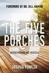 The Five Porches