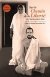 Sur le Chemin de la Liberté - Édition Complète