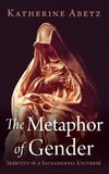 The Metaphor of Gender