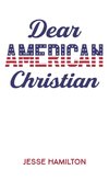 Dear American Christian