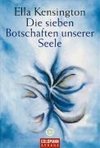 Die sieben Botschaften unserer Seele