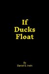 If Ducks Float