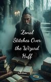 Zonal Stitches Over the Wizard Huff